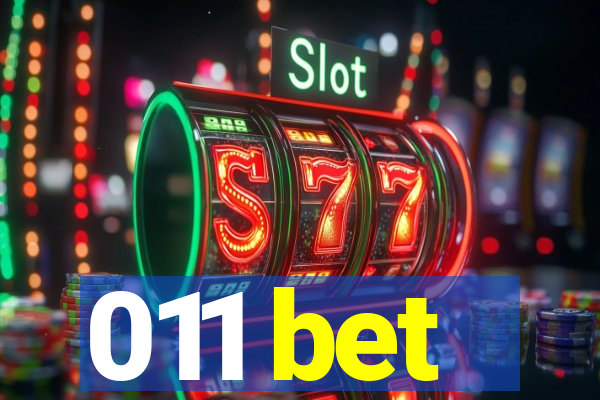 011 bet